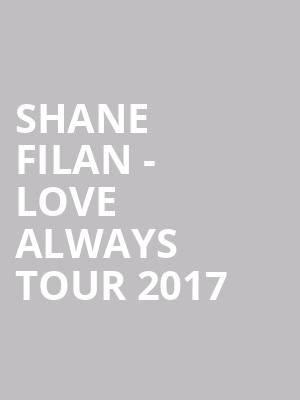 Shane Filan - Love Always Tour 2017 at O2 Shepherds Bush Empire